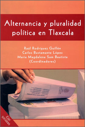 Alternancia y Pluralidad Política en Tlaxcala