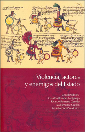 Violencia, Actores y enemigos del Estado